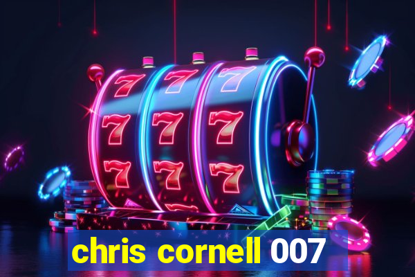 chris cornell 007